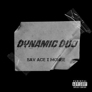 Dynamic Duo (feat. MonEE) [Explicit]