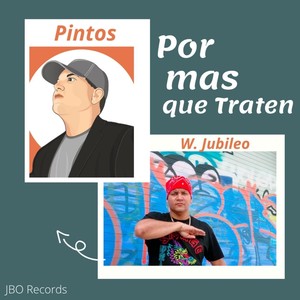 Por Mas Que Traten(feat. W.Jubileo)