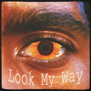 Look My Way