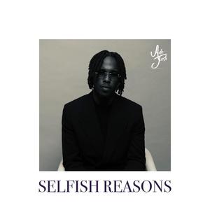 Selfish Reasons