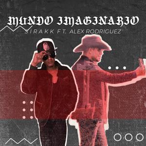 Mundo Imaginario (feat. Alex Rodríguez)