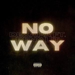 No Way (Explicit)