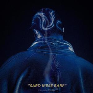 SARD MESE BARF (feat. Ahouriw)