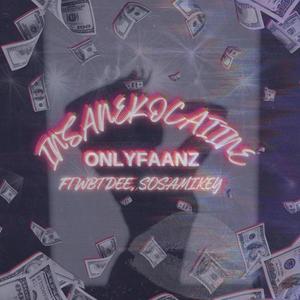 ONLYFAANZ (feat. WBT Dee & Sosa Mikey) (Explicit)