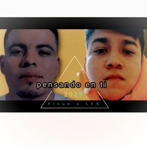 Pensando en ti (feat. Yisus Noize)