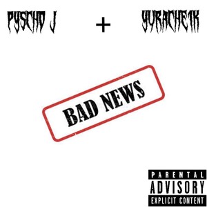 Bad News (Explicit)