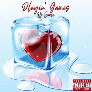 Playin' Games (Explicit)