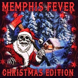 Memphis Fever Christmas Edition (Explicit)