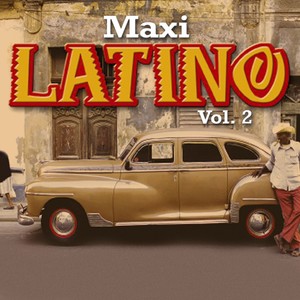 Maxi Latino (Vol. 2)