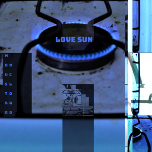 Love Sun (Sol Muera) [Explicit]
