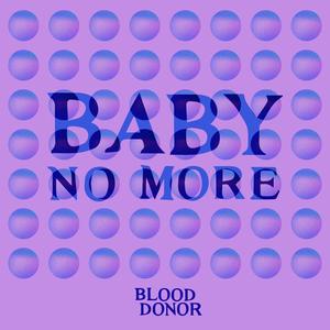 Baby No More (EP) [Explicit]