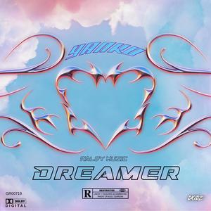 Dreamer (Explicit)