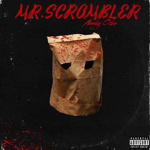 MR. SCRAMBLER (Explicit)