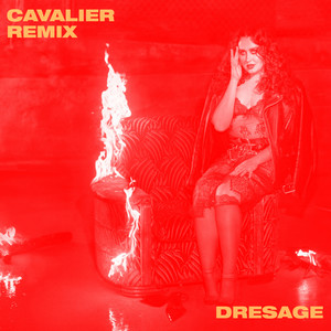 Cavalier (Dresage Remix|Explicit)