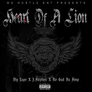 Heart of a Lion (feat. J.Stephen & No Gud Da Simp) [Explicit]