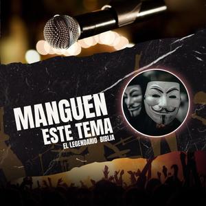MANGUEN ESTE TEMA (feat. Mc Grama & El Cientifico)