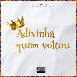 Adivinha Quem Voltou (Explicit)