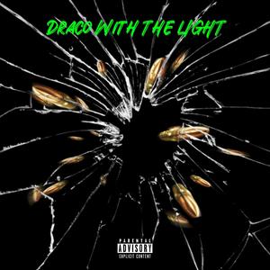 Draco With The Light (Back To Back) (feat. Mookthamenace) [Explicit]