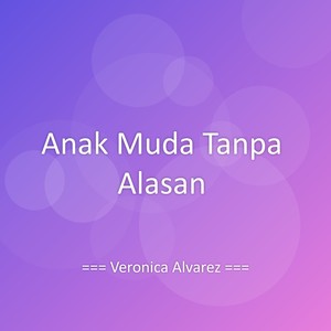 Anak Muda Tanpa Alasan