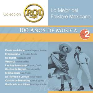 RCA 100 Anos De Musica - Segunda Parte (Lo Mejor Del Folklore Mexicano Vol. 2)