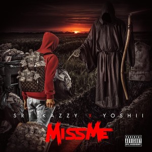 Miss Me (Explicit)