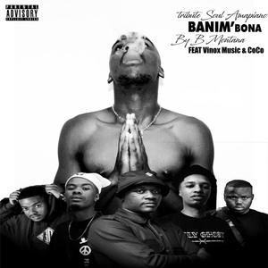BANIM'BONA(feat. Vinox Musiq, Coco & KayTonic)