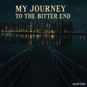 My journey to the bitter end