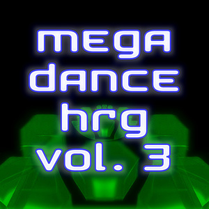 MEGA DANCE HRG VOL. 3