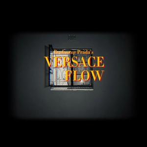 Versace Flow (Explicit)