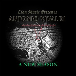 Lion Music Presents: Antonio Vivaldi - A New Season