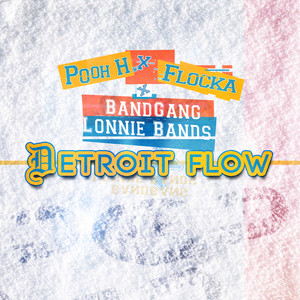 Detroit Flow (Explicit)