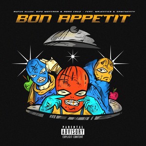 Bon Appetit (feat. MajesticB & Samtwenty) (Explicit)