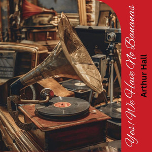 Yes! We Have No Bananas