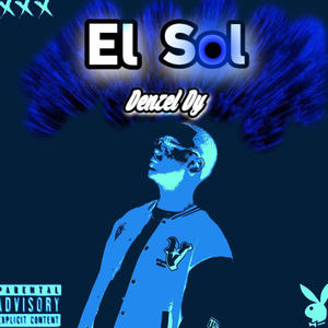 El Sol (Explicit)