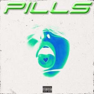 Pills (Explicit)