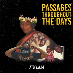 Passages Throughout the Days (Explicit)