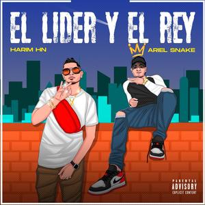 El lider y el rey (feat. Ariel Snake) [Explicit]