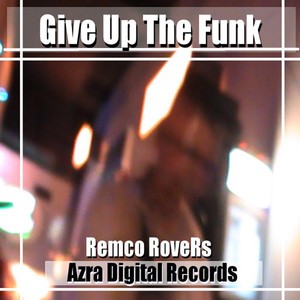 Remco Rovers - Give Up The Funk (Acapella)