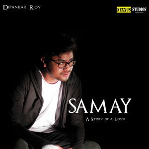 Samay - A Story of a Loser (Explicit)