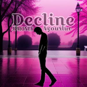 Decline (feat. OK Tino) (Explicit)