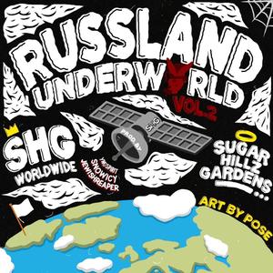 RUSSLAND UNDERWORLD VOLUME II (Explicit)