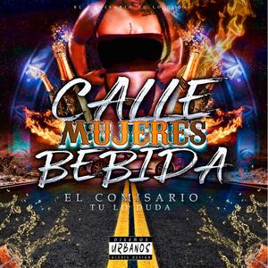 Calle Mujeres y Bebida (Explicit)