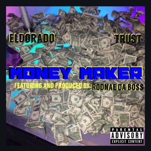 Money Maker (Explicit)