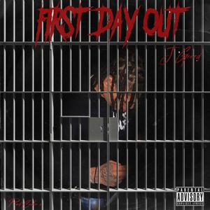 First Day Out (Explicit)