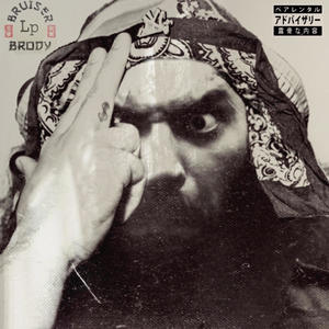 BRUISER BRODY Lp (Explicit)