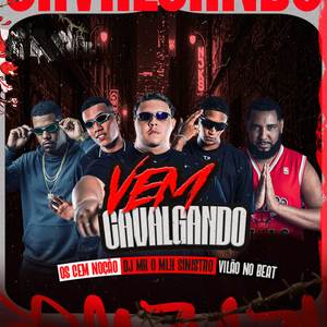 Vem Cavalgando (Explicit)