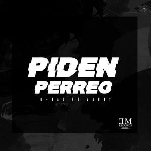 Piden Perreo (feat. Jahvy)