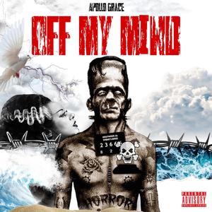 Off My Mind (Explicit)