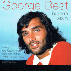 George Best - The Tribute Album