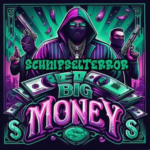 $Big Money$ (Explicit)